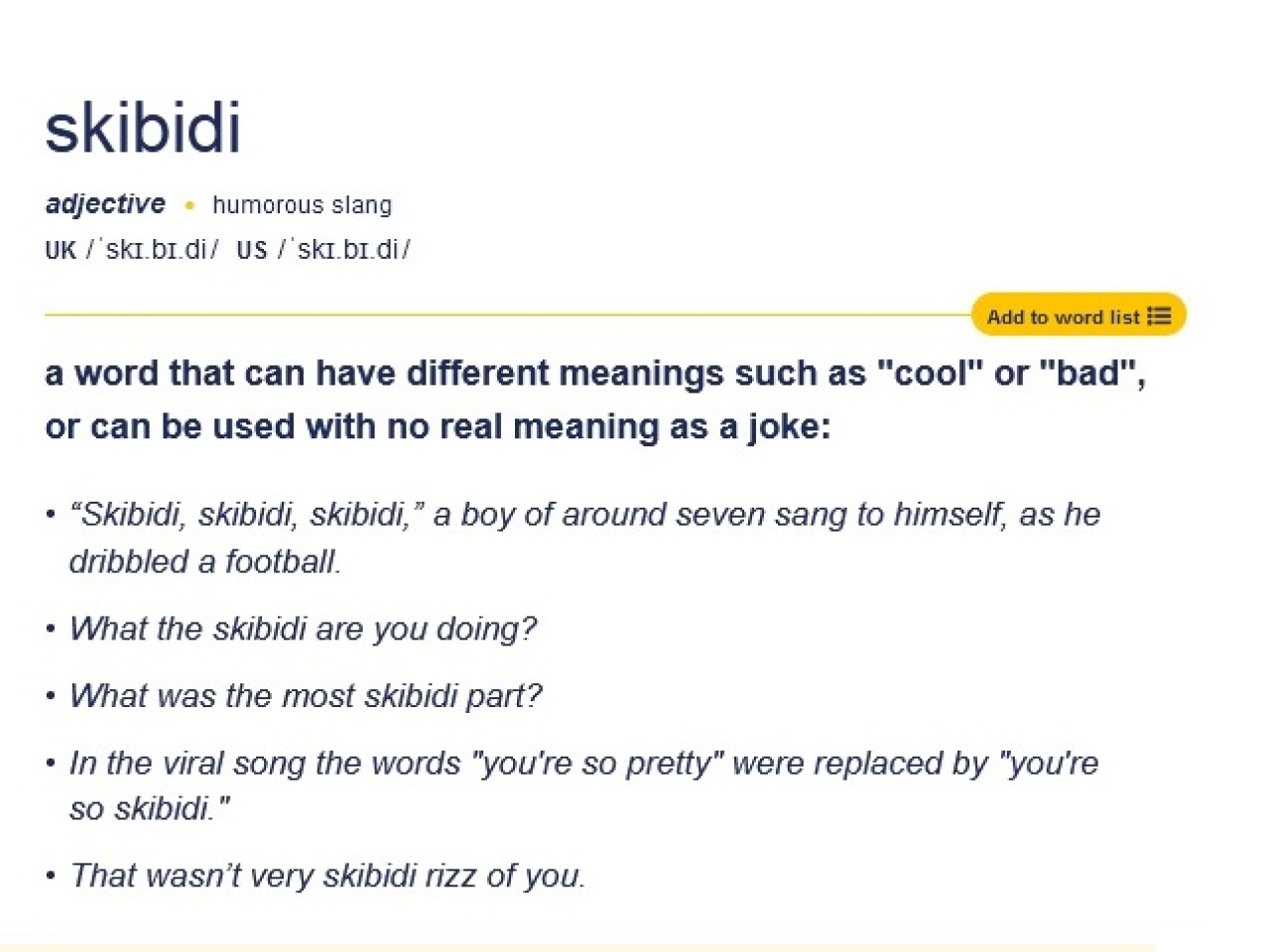The Cambridge Dictionary definition of 'skibidi' acknowledges the difficulty of pinning down a specific meaning to the term.