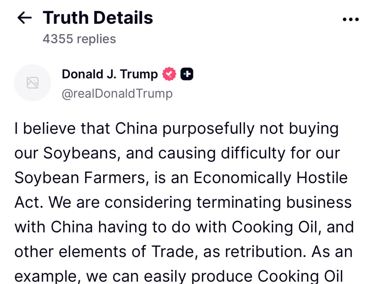 特朗普說，正考慮終止與中國的部分貿易，包括與食用油相關的貿易，指中國故意不買美國大豆，是經濟敵對行為。（網絡截圖）