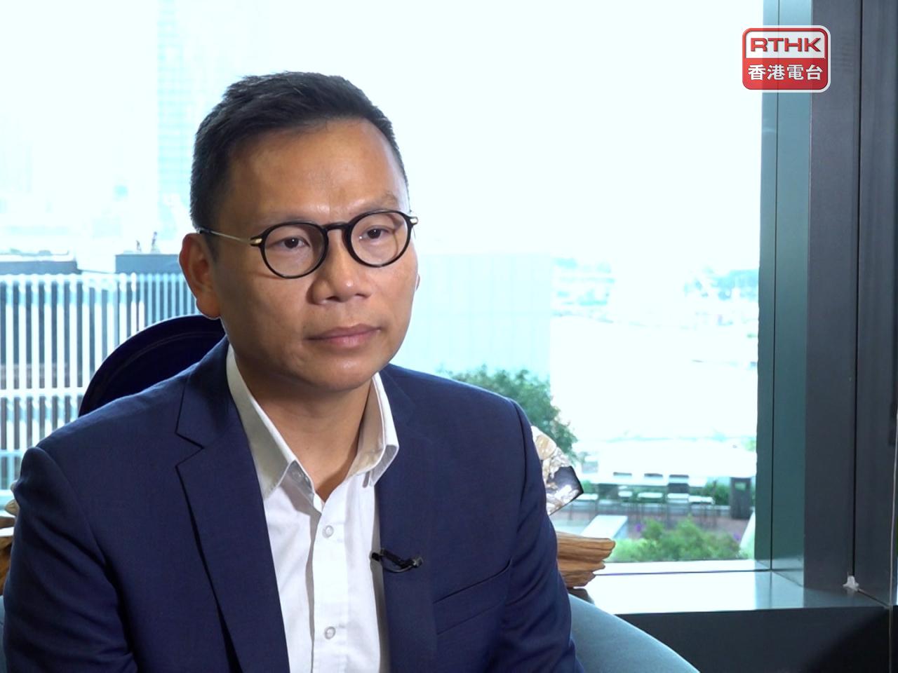 陳恒鑌相信有不少公司能符合要求，亦知道有不少公司正部署投入香港市場。（港台圖片）