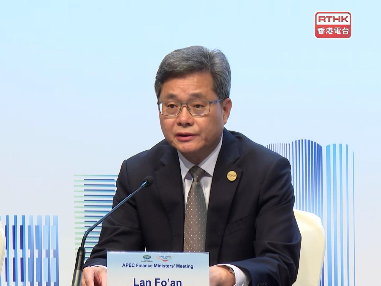 Finance Minister Lan Foan says Apec members have agreed to strengthen macroeconomic communication and coordination to cope with external risks and challenges. Photo: RTHK